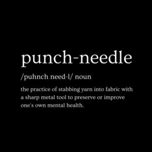 Punch Needle definition (funny version) Design