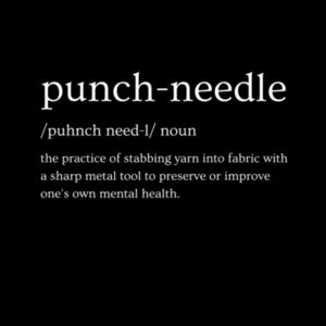 Punch Needle definition (funny version) Design