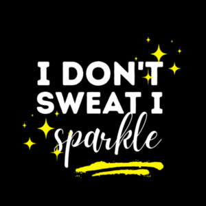 I don't sweat I sparkle - Shoulder Tote Design