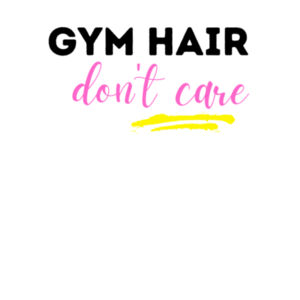 Gym hair don't care - Womens Yes Racerback Singlet Design