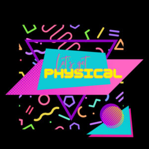 Let's get physical 80's - Womens Crop Crew Design