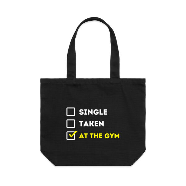 Single, Taken, At the gym - Shoulder Tote Thumbnail